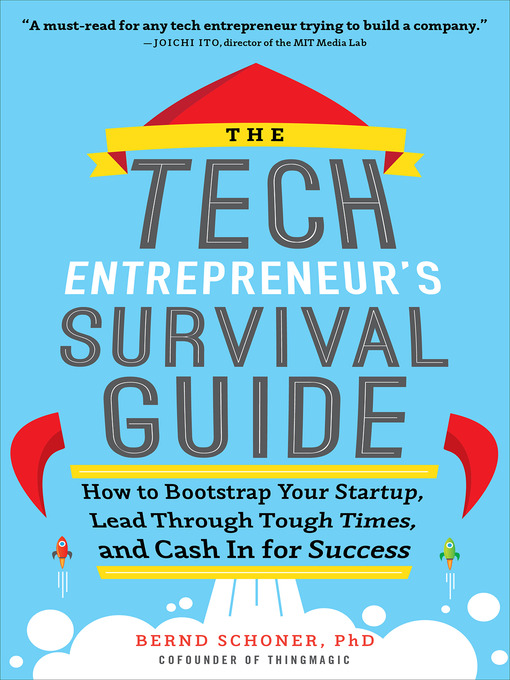 Title details for The Tech Entrepreneur's Survival Guide by Bernd Schoner - Available